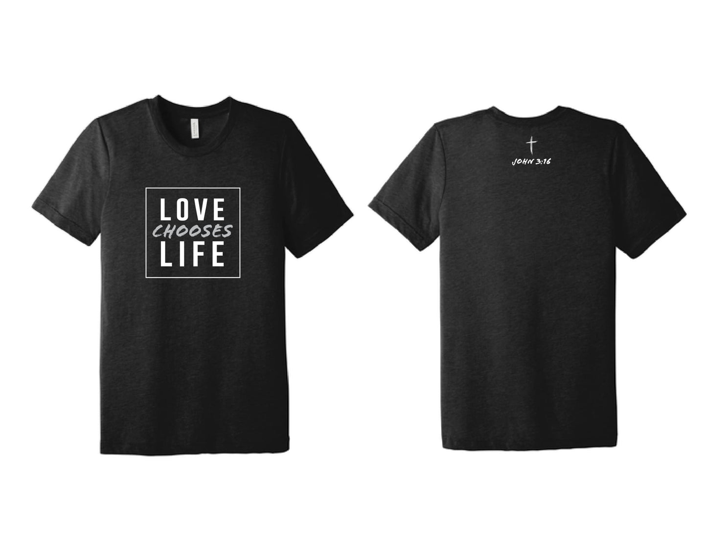 Love chooses Life Short Sleeve Tri-Blend Crew T-shirt