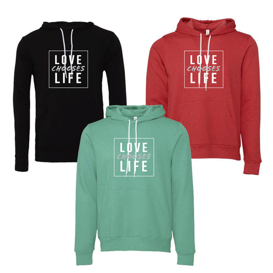 Love Chooses Life Pull over Hoodies